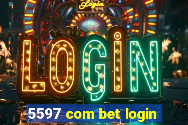 5597 com bet login